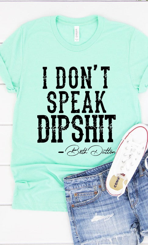 Beth Dutton Dipshit Graphic Tee