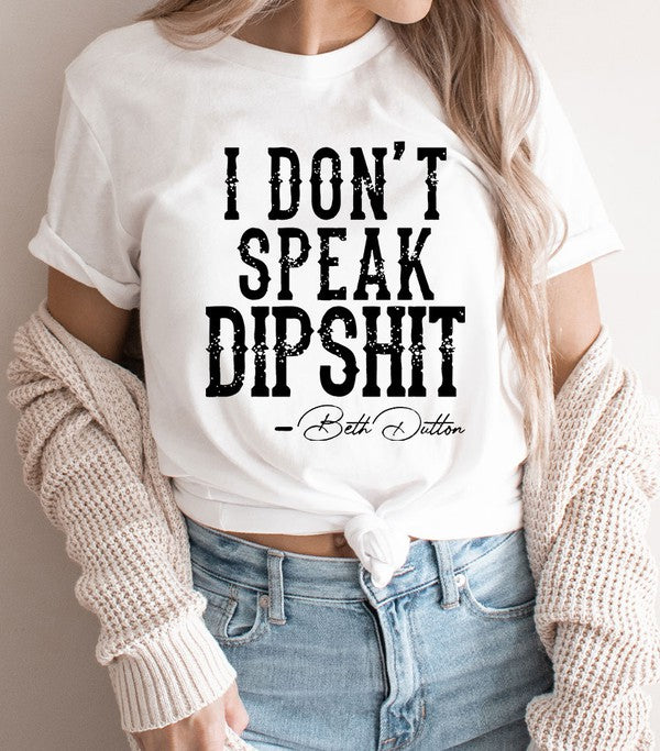 Beth Dutton Dipshit Graphic Tee